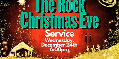 The Rock Christmas Eve Service