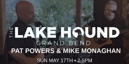 Live Music with Pat Powers & Mike Monaghan