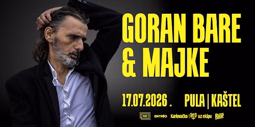  Goran Bare & Majke u Puli