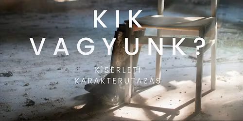 Kik vagyunk? \u00d6nismereti karakterutaz\u00e1s \u00e9l\u0151 szerepj\u00e1t\u00e9kos (LARP) alapokkal