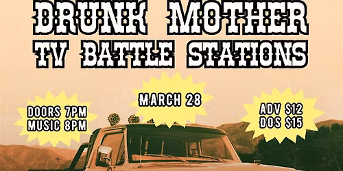 Dropheads, Drunk Mother, TV Battle Stations