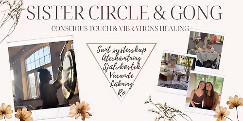 Sister Circle ~ Gong Bath & Conscious Touch 