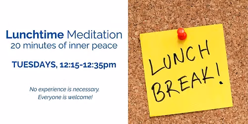Lunchtime Meditation: 20 Minutes of Inner Peace