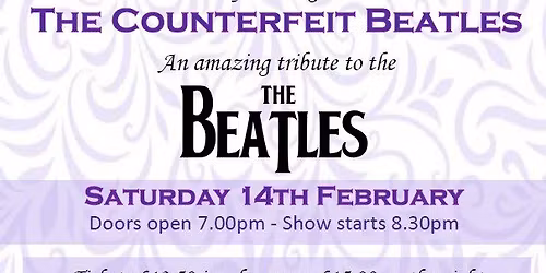 An Amazing Tribute to The Beatles featuring The Counterfeit Beatles