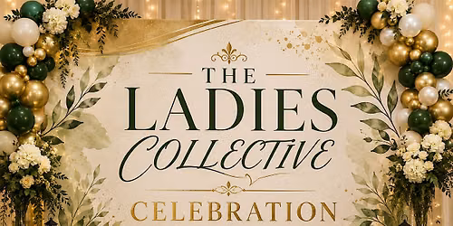 THE LADIES COLLECTIVE AT ECL BRUNCH - CELEBRATING 2 YEAR ANNIVERSARY