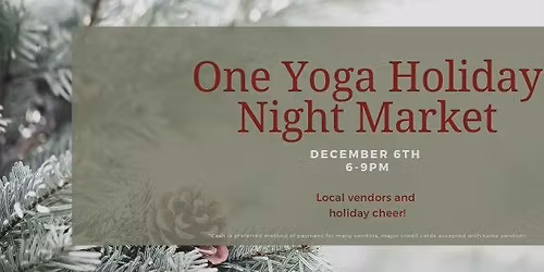 One Yoga Holiday Market
