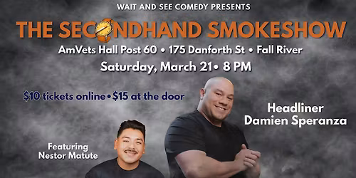 Wait and See Comedy: The Secondhand Smokeshow