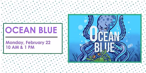 Ocean Blue - Arts In Education Series