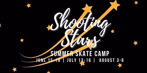 Shooting Stars Summer Skate Camp 