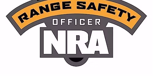 Copy of NRA Range Safety Officer (RSO) Course