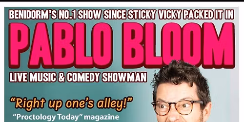 PABLo BLooM - from Benidorm to Burnley 