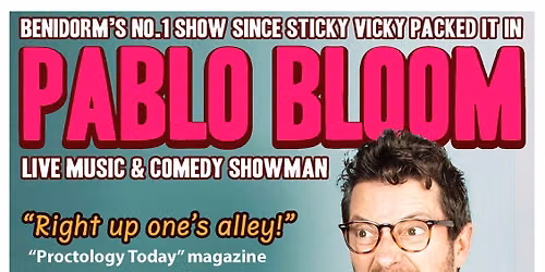 PABLo BLooM - from Benidorm to Burnley