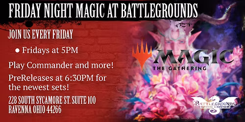 Friday Night Magic at Battlegrounds Game Center