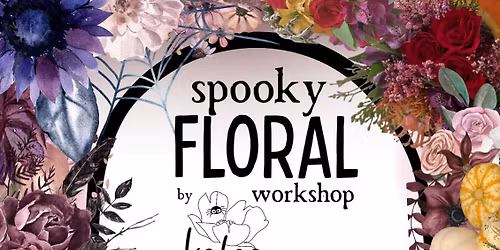 Spooky Floral Workshop (Milton Keynes)