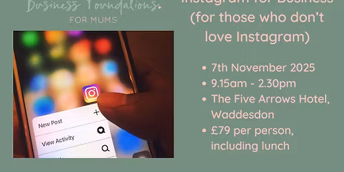 Instagram For Business Workshop (for those who don't love Instagram)