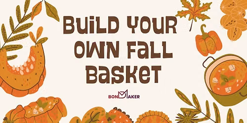 Women\u2019s Fall Gift Basket Exchange & Creation Night