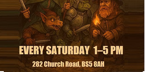 D&D EVERY SATURDAY \u2022 1\u20135 PM 