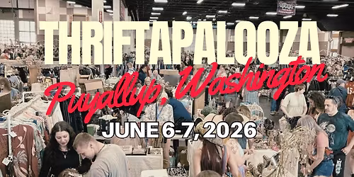 Thriftapalooza Puyallup @ The Washington State Fair and Events Center 