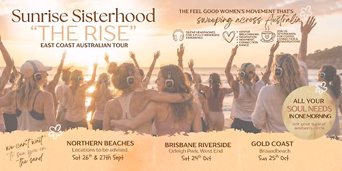 Sunrise Sisterhood "The Rise" East Coast Australian Tour - Broadbeach Gold Coast 