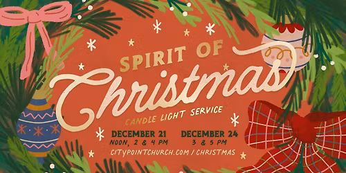 Christmas Candlelight Services: The Spirit of Christmas