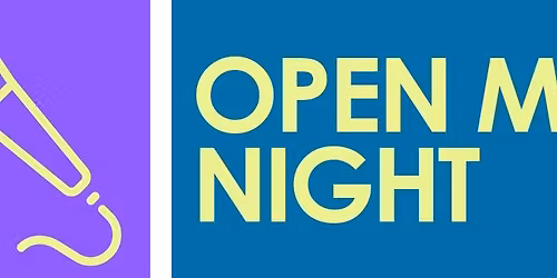 OPEN MIC NIGHT \u2013 MAY 2026