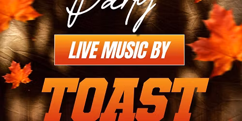 Thanksgiving Eve w\/ TOAST