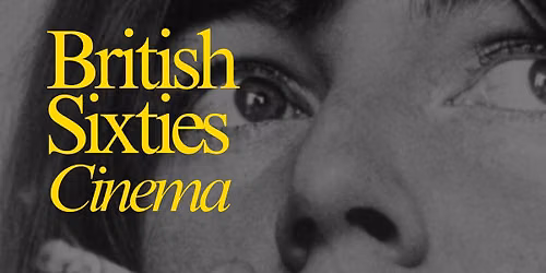 BRITISH SIXTIES CINEMA | FILM COURSE