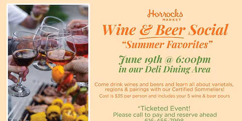 Wine & Beer Social "Summer Favorites" @ Horrocks Market