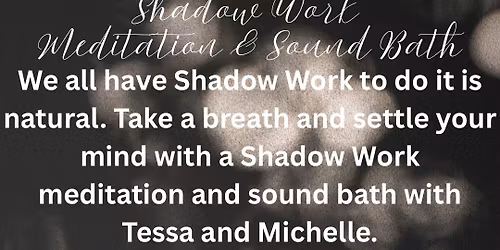Shadow Work Meditation & Sound Bath