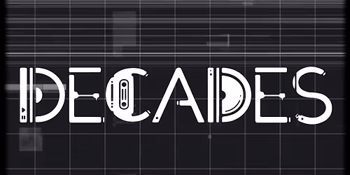 Decades @ Moon Tower