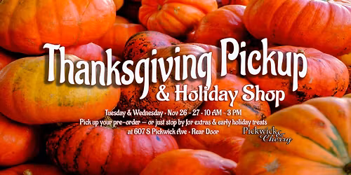 Thanksgiving Order Pickup & Holiday Shop