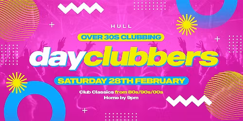 HULL | DayClubbers - The Ultimate Day Party! \ud83c\udf89