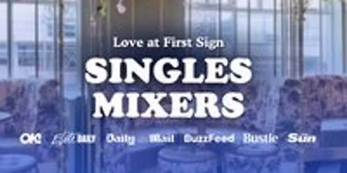 20s & 30s Single's Mixer Event with Love at First Sign
