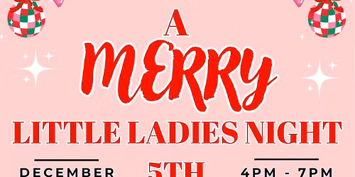 Merry Little Ladies Night hosted by The Eventful Three