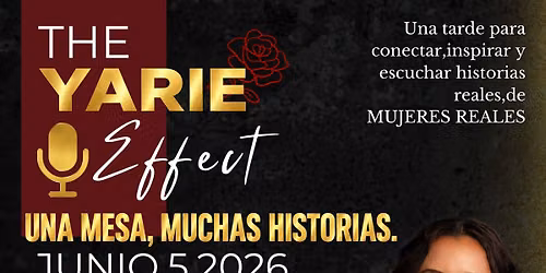The Yarie Effect: Una Mesa, Muchas Historias 
