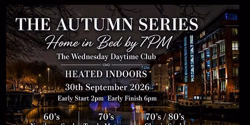 FREE EVENT | THE AUTUMN SERIES | THE WEDNESDAY DAYTIME SOUL CLUB
