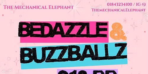 Bedazzle and BuzzBallz 31.03\u2728