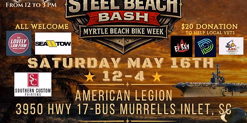4th Annual Steel Beach Bash at Myrtle Beach Bike Week