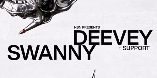NSN presents: THE CIRCUIT with DEEVEY, SWANNY and more