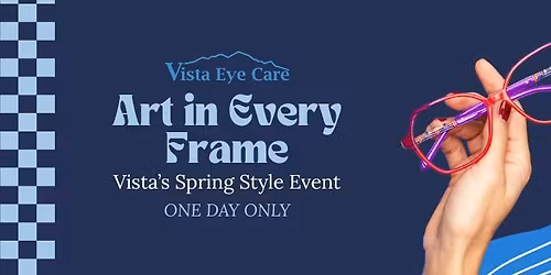 Art in Every Frame: Vista's Spring Style Event