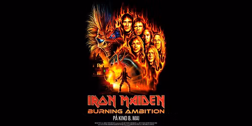 UP THE IRONS! IRON MAIDEN: BURNING AMBITION \u2013 Askim Kino 8. mai