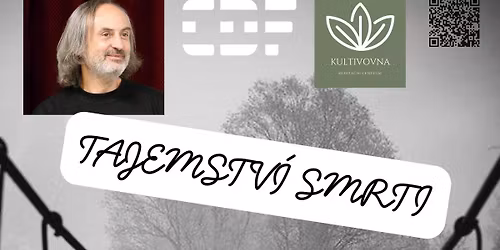 TAJEMSTV\u00cd SMRTI, film + beseda s Viliamem Poltikovi\u010dem