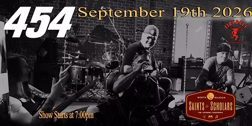 454 Live at Saints and Scholars