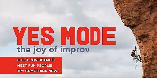 Yes Mode: The Joy of Improv Class
