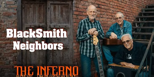 BlackSmith Neighbors @ The Inferno
