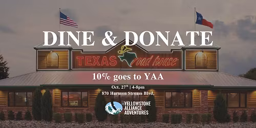 Dine & Donate for YAA at Texas Roadhouse!