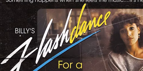 Billy's Flashdance For A Pickleback