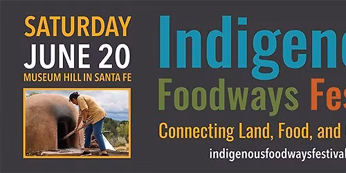 Indigenous Foodways Festival