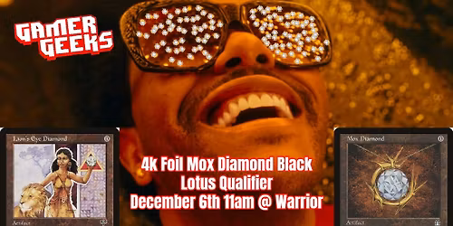 MTG 4K CEDH & BLACK LOTUS QUALIFIER