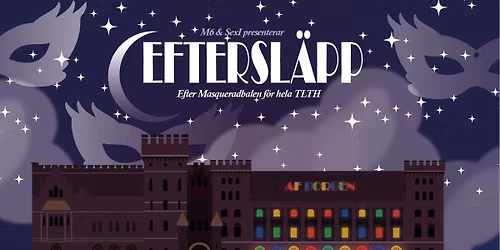 Masqueradbalen Eftersl\u00e4pp - F\u00f6r hela TLTH